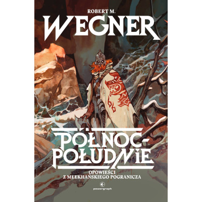 Opowieści z meekhańskiego pogranicza. Północ–Południe | Polska Półka
