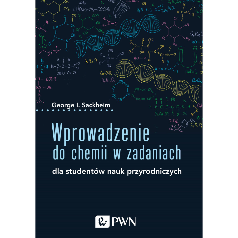 Wprowadzenie do chemii w zadaniach. Dla studentów nauk przyrodniczych | Polska Półka