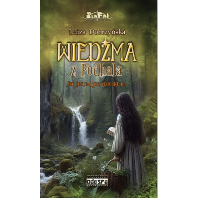 Nie jestem już dzieckiem. Wiedźma z Podhala. Tom 2 | Polska Półka