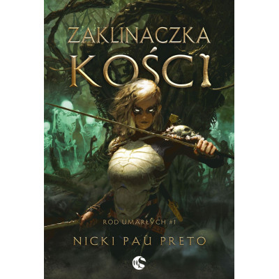 Zaklinaczka kości. Ród Umarłych. Tom 1 | Polska Półka