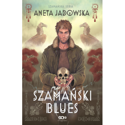 Szamański blues. Trylogia szamańska. Tom 1 | Polska Półka