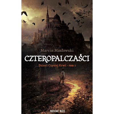 Czteropalczaści. Dzieci Czystej Krwi. Tom 1 | Polska Półka