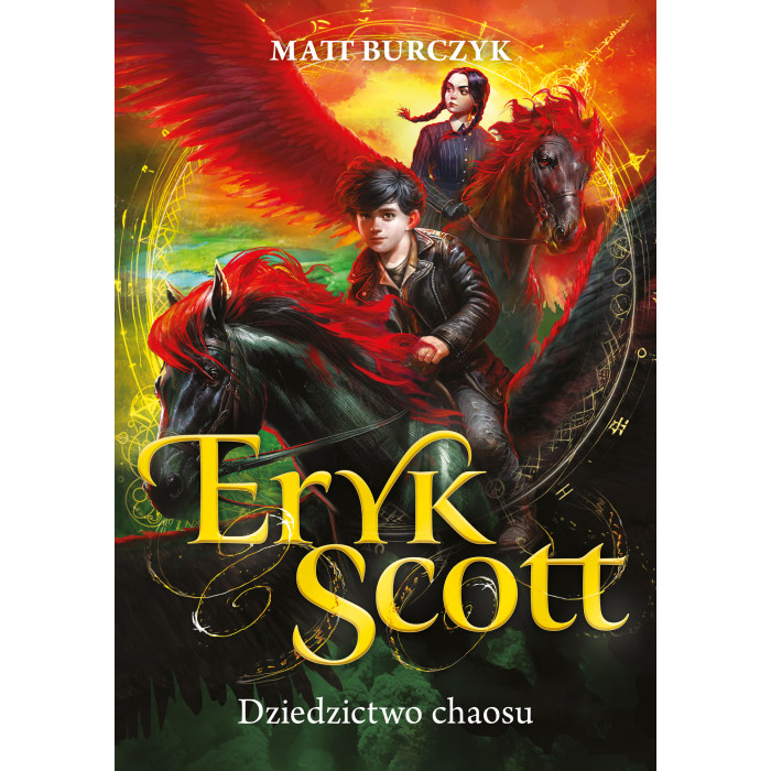 Dziedzictwo chaosu. Eryk Scott. Tom 2 | Polska Półka