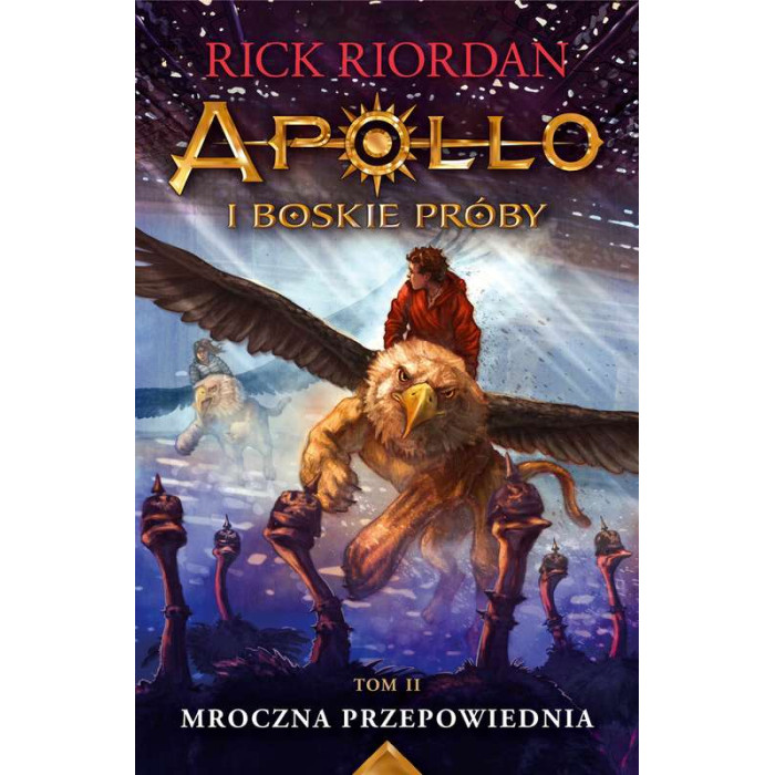 Mroczna przepowiednia Apollo i boskie próby Tom 2 | Polska Półka