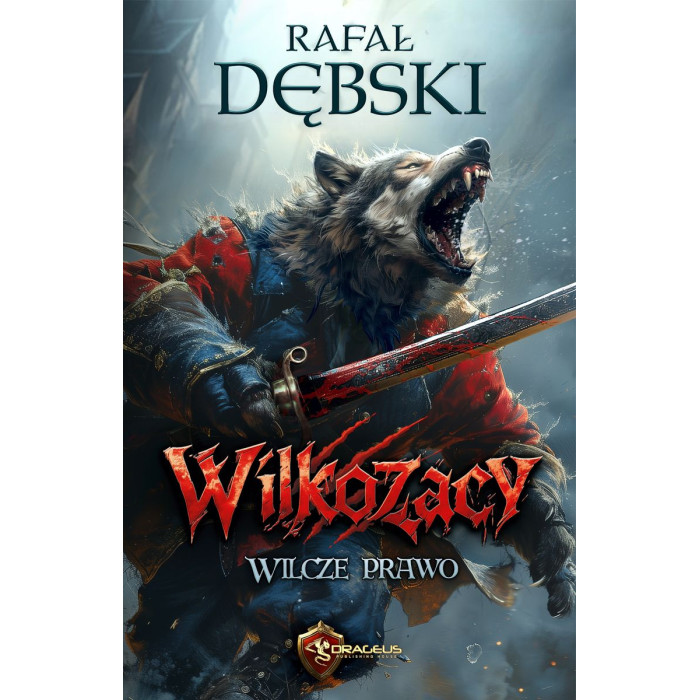 Wilcze Prawo. Wilkozacy. Tom 1 | Polska Półka