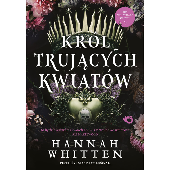 Król trujących kwiatów. The Nightshade Crown. Tom 1 | Polska Półka