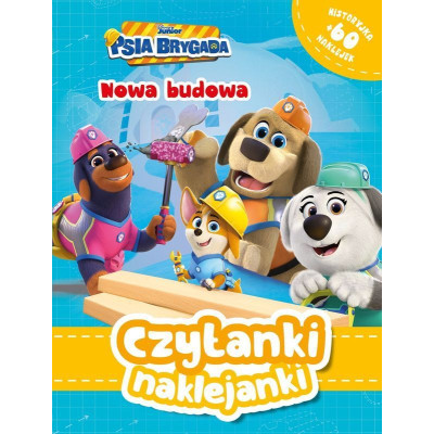 Nowa budowa. Disney Junior Psia Brygada. Czytanki naklejanki | Polska Półka