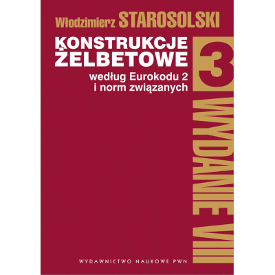 Konstrukcje żelbetowe według Eurokodu 2 i norm związanych. Tom 3 | Polska Półka