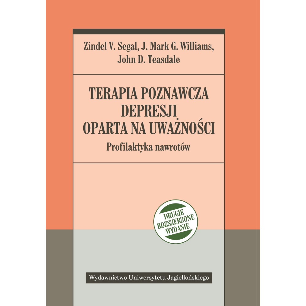 Terapia poznawcza depresji oparta na uważności profilaktyka nawrotów wyd. 2 | Polska Półka