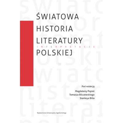 Światowa historia literatury polskiej. Interpretacje | Polska Półka
