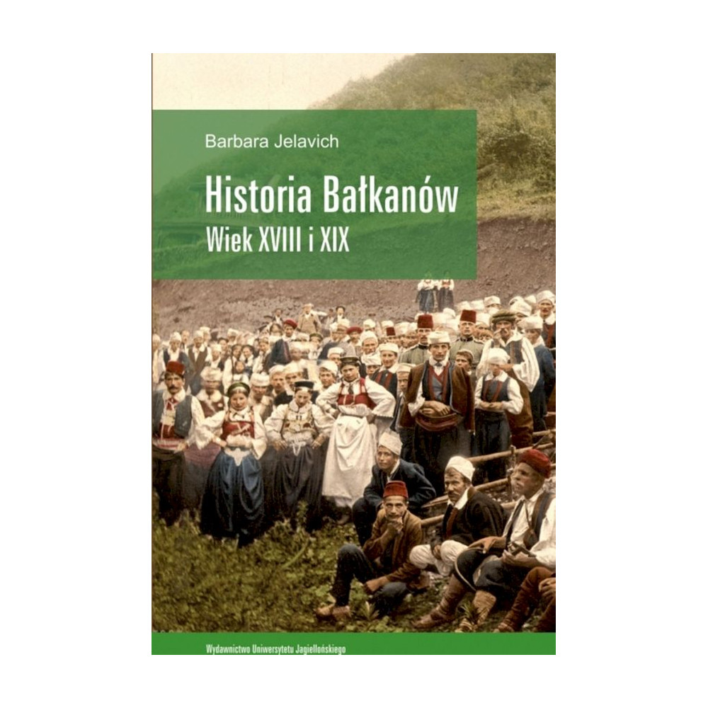 Historia Bałkanów wiek XVIII i XIX | Polska Półka