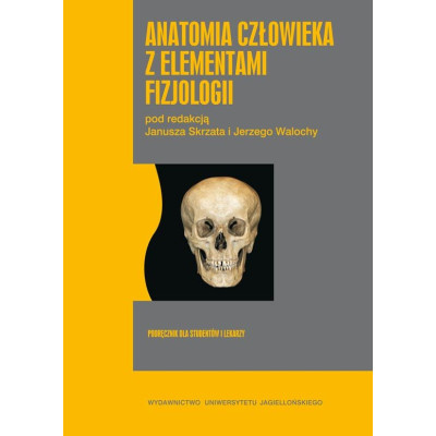Anatomia człowieka z elementami fizjologii | Polska Półka
