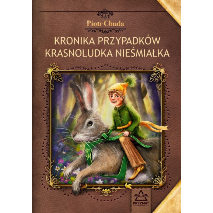 Kronika przypadków krasnoludka Nieśmiałka | Polska Półka
