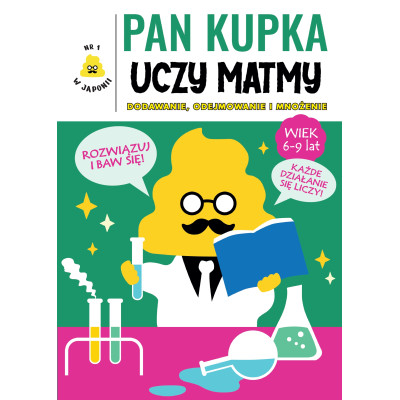 Pan Kupka uczy matmy. Dodawanie, odejmowanie i mnożenie | Polska Półka