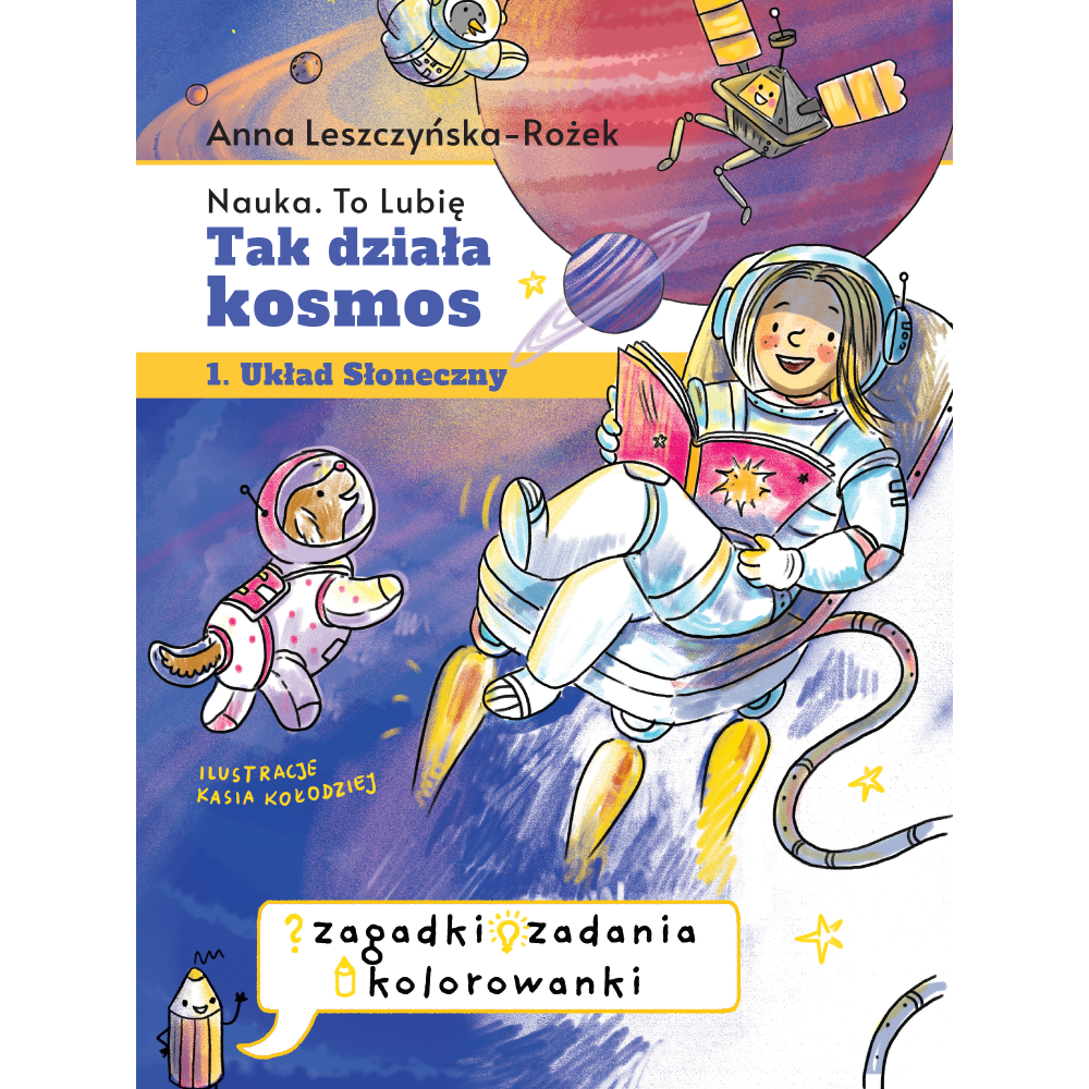 Tak działa kosmos. Zeszyt zabaw | Polska Półka