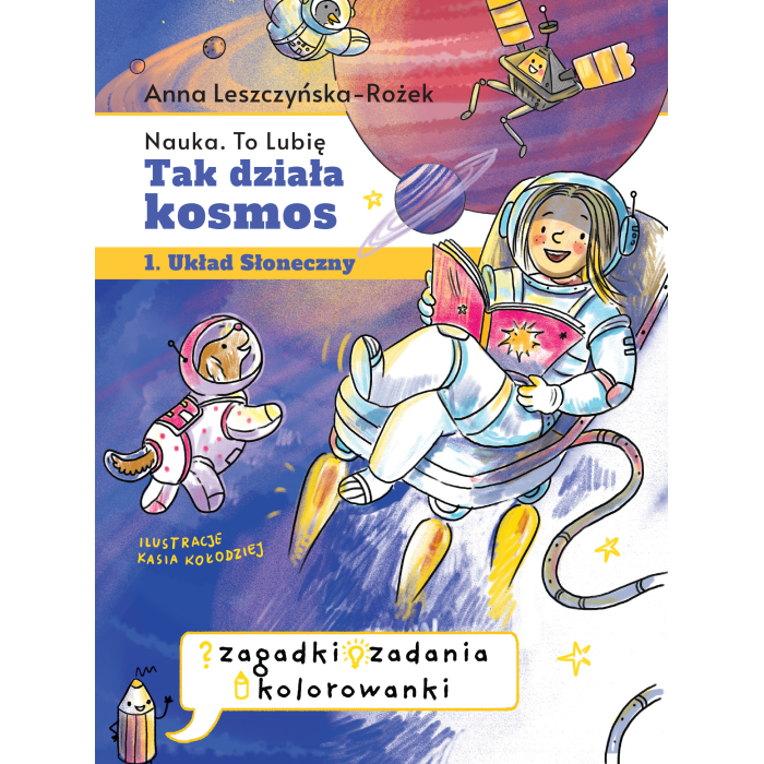 Tak działa kosmos. Zeszyt zabaw | Polska Półka