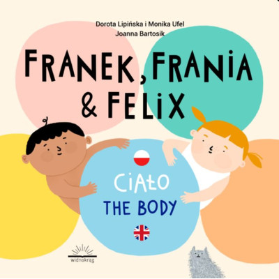 Ciało. The Body. Franek, Frania i Felix | Polska Półka