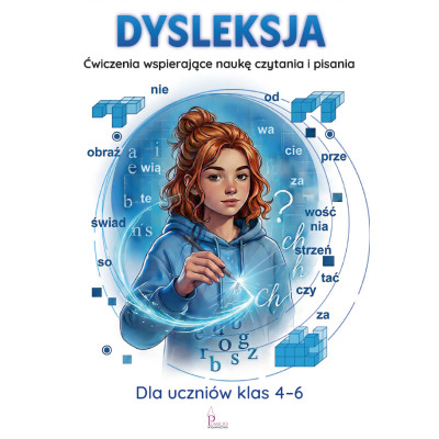Dysleksja. Ćwiczenia wspierające naukę czytania i pisania | Polska Półka