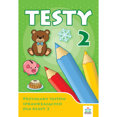 Testy 2. Przykłady testów sprawdzających dla klasy 2 | Polska Półka