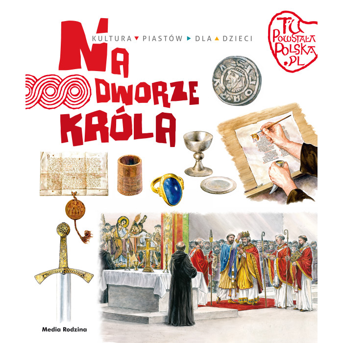 Na dworze króla. Tu powstała Polska | Polska Półka