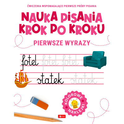 Pierwsze wyrazy. Nauka pisania krok po kroku | Polska Półka