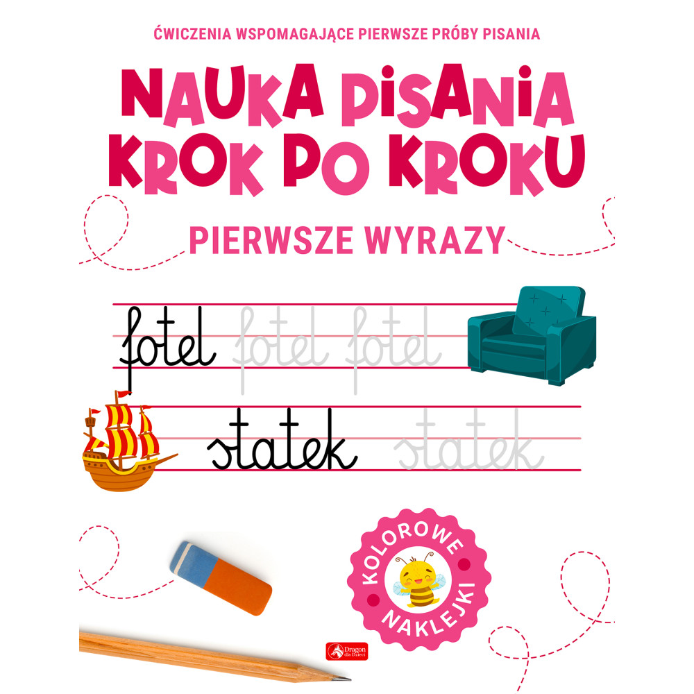 Pierwsze wyrazy. Nauka pisania krok po kroku | Polska Półka