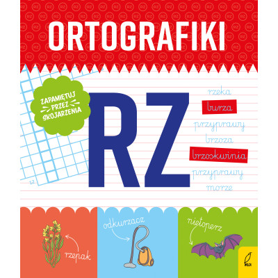 Ćwiczenia z RZ. Ortografiki | Polska Półka