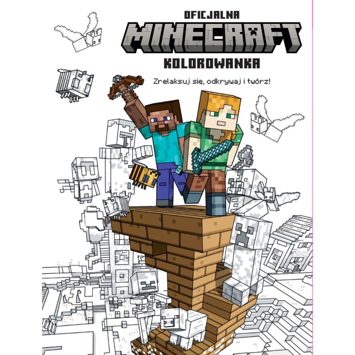 MINECRAFT. Zrelaksuj sie, odkrywaj i twórz! Oficjalna kolorowanka | Polska Półka