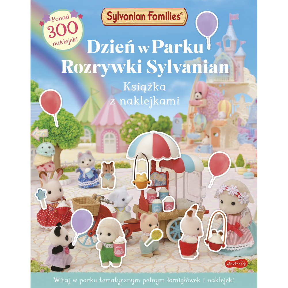 Dzień w Parku Rozrywki Sylvanian. Książka z naklejkami. Sylvanian Families | Polska Półka