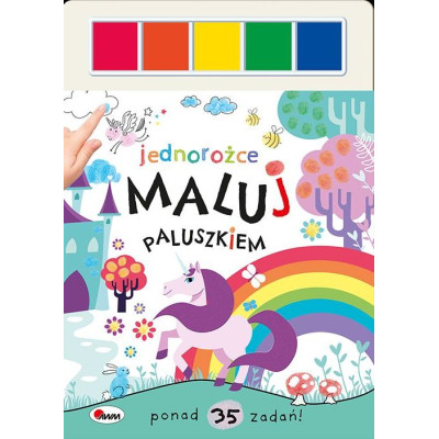 Jednorożce. Maluj paluszkiem | Polska Półka