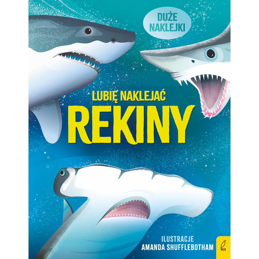 Rekiny. Lubię naklejać | Polska Półka
