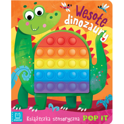 Wesołe dinozaury. Książeczka sensoryczna z POP IT | Polska Półka