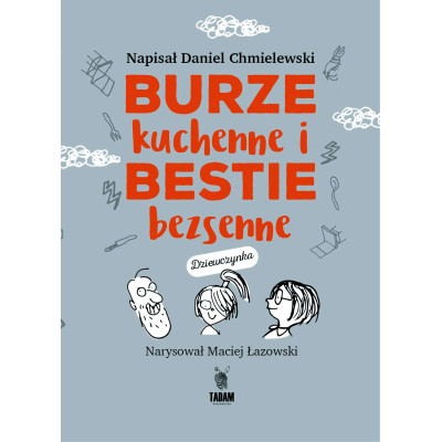 Burze kuchenne i bestie bezsenne dla dziewczynek | Polska Półka