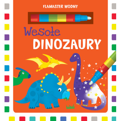 Wesołe dinozaury. Flamaster wodny | Polska Półka