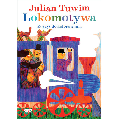 Julian Tuwim. Lokomotywa. Zeszyt do kolorowania | Polska Półka