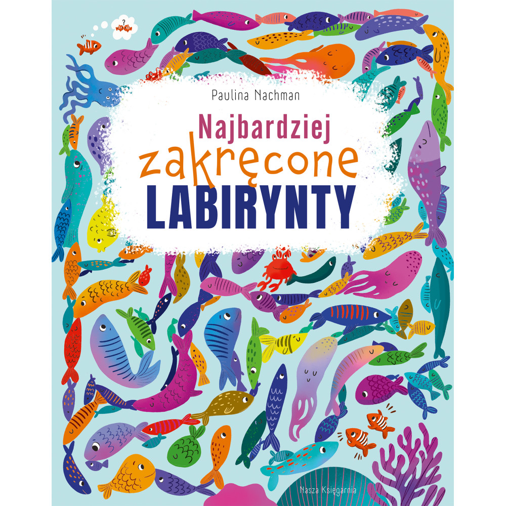 Najbardziej zakręcone labirynty. Labirynty i łamigłówki | Polska Półka