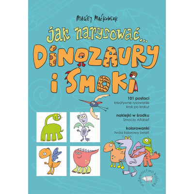 Jak narysować... dinozaury i smoki | Polska Półka