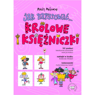 Jak narysować... królowe i księżniczki | Polska Półka