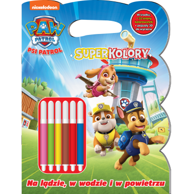 Na lądzie, w wodzie i w powietrzu. Psi Patrol. SuperKolory | Polska Półka