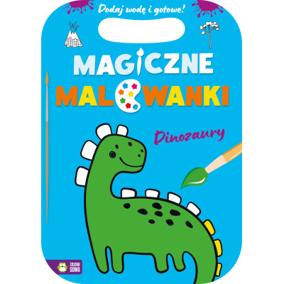 Dinozaury. Magiczne malowanki | Polska Półka