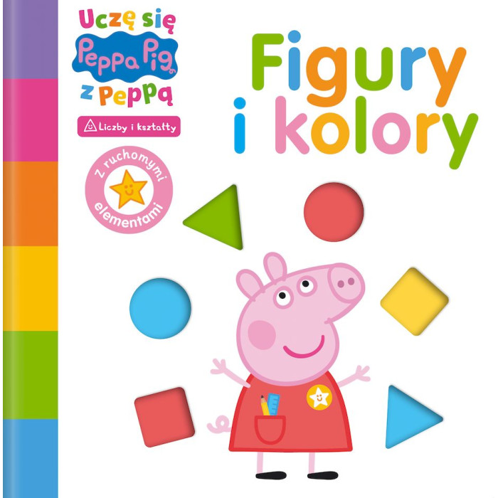 Figury i kolory. Świnka Peppa. Uczę się z Peppą | Polska Półka