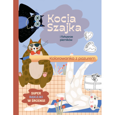 Kocia Szajka i fałszerze pierników. Kolorowanka z pazurem | Polska Półka