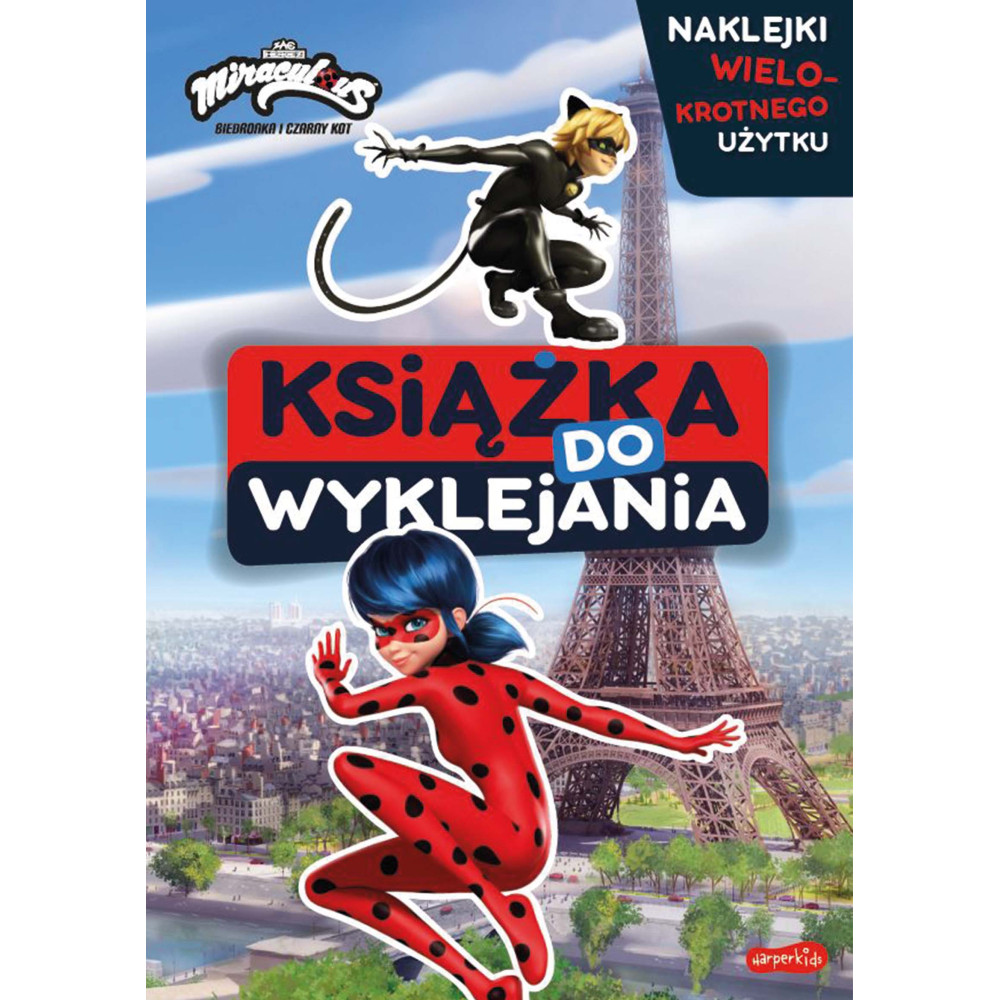 Miraculous. Biedronka i Czarny Kot. Książka do wyklejania | Polska Półka