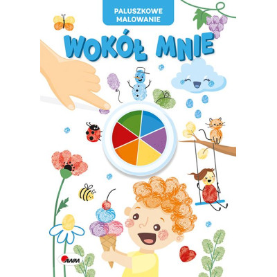 Wokół mnie. Paluszkowe malowanie | Polska Półka