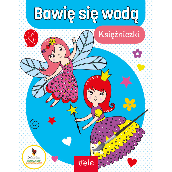Bawię się wodą. Księżniczki. Bawię się wodą | Polska Półka