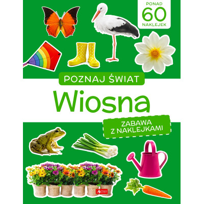 Wiosna Zabawa z naklejkami. Poznaj Świat | Polska Półka