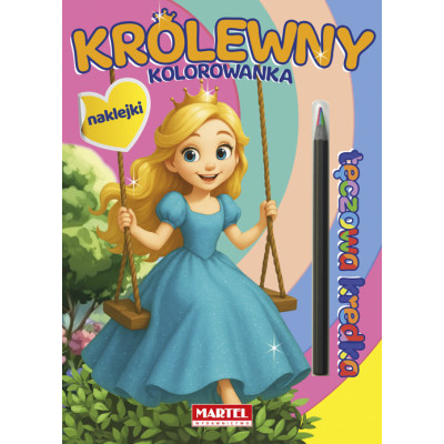 Królewny. Kolorowanka z naklejkami. Tęczowa kredka | Polska Półka