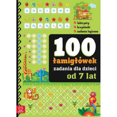 100 łamigłówek zadania dla dzieci od 7 lat | Polska Półka