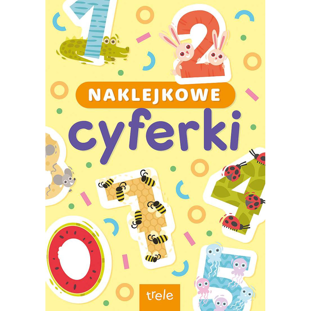 Naklejkowe cyferki. Naklejkowa szkoła | Polska Półka