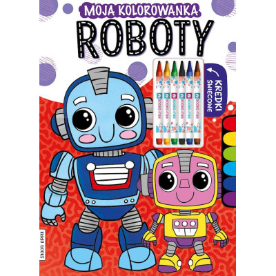 Roboty. Moja kolorowanka | Polska Półka